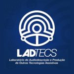 Logo do Laboratório de Audiodescrição e Produção de Outras Tecnologias Assistivas - LadTecs